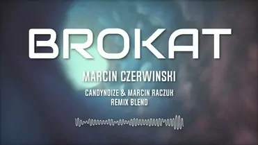 Marcin Czerwiński - Brokat [CandyNoize & MarcinRaczuk Remix Blend]