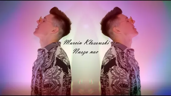 Marcin Kłosowski - Nasza noc