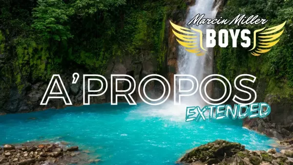 Marcin Miller Boys - A propos (Extended)