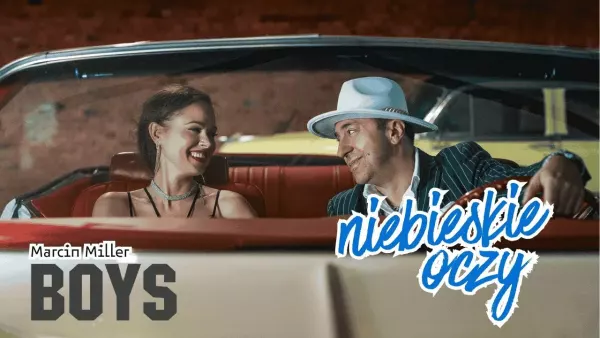 Marcin Miller Boys - Niebieskie oczy