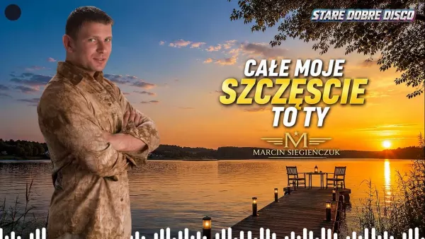 Marcin Siegieńczuk - Całe moje szczęście to ty (Stare Dobre Disco)