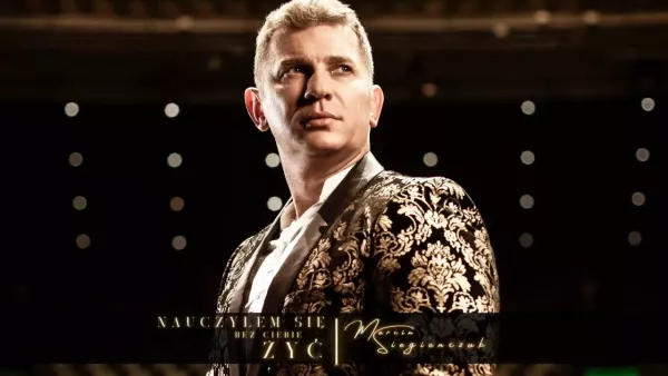 Marcin Siegieńczuk - Nauczyłem się bez Ciebie żyć