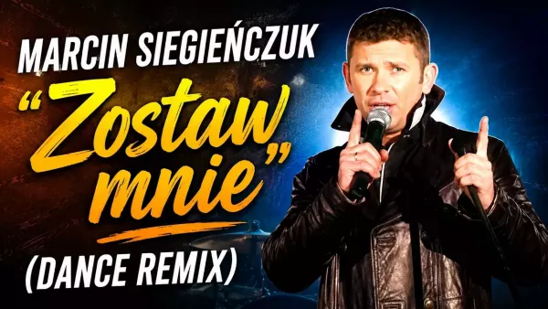 Marcin Siegieńczuk - Zostaw mnie (Dance Remix)