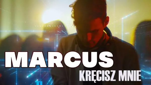 Marcus - Kręcisz mnie 
