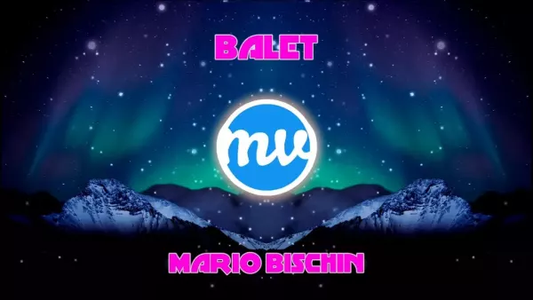 Mario Bischin - Balet ( Mezer Remix )