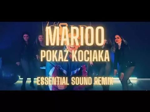 Marioo - Pokaż Kociaka (Essential Sound Remix)