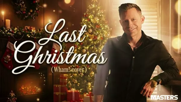 Masters - Last Christmas (Wham! Cover)