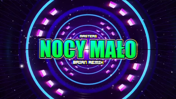 Masters - Nocy Mało (BRiAN Remix)