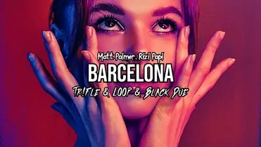 Matt Palmer, Rizi Papi - Barcelona (Tr!Fle & Loop & Black Due Remix)