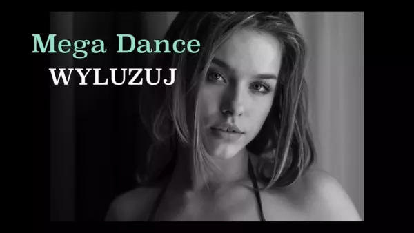 MEGA DANCE - WYLUZUJ 2023
