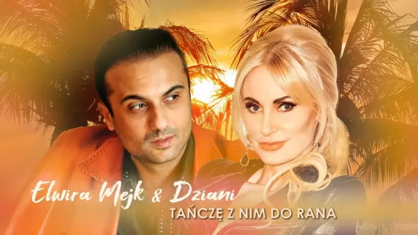Mejk & Dziani - Tańczę z nim do rana 2021