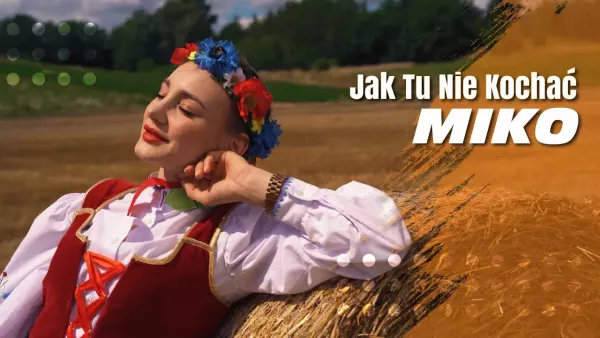 Miko - Jak tu nie kochać