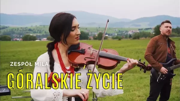 Mila - Góralskie Życie 