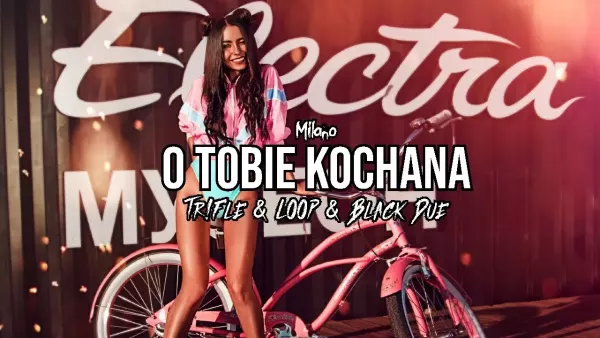 Milano - O Tobie Kochana (Tr!Fle & Loop & Black Due Remix)