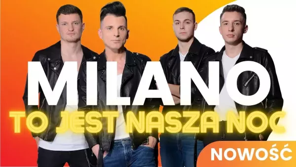 Milano - To jest nasza noc