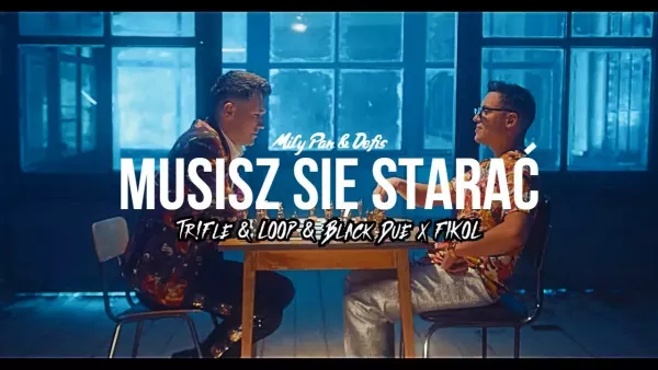 Miły Pan & Defis - Musisz się starać (Tr!Fle & LOOP & Black Due x FIKOŁ REMIX)