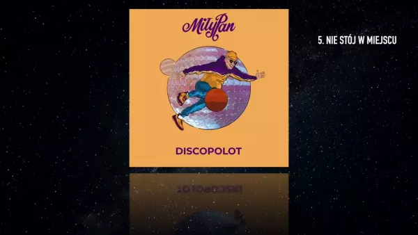 MiłyPan - Nie Stój w Miejscu