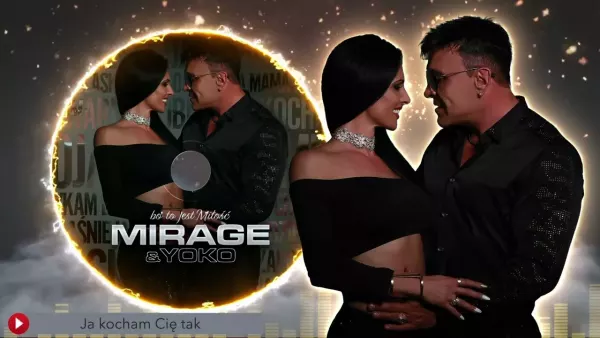 Mirage & Yoko - Bo to jest miłość