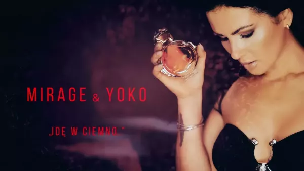 Mirage & Yoko - Idę w ciemno.