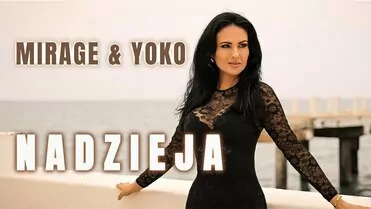 Mirage & Yoko - Nadzieja