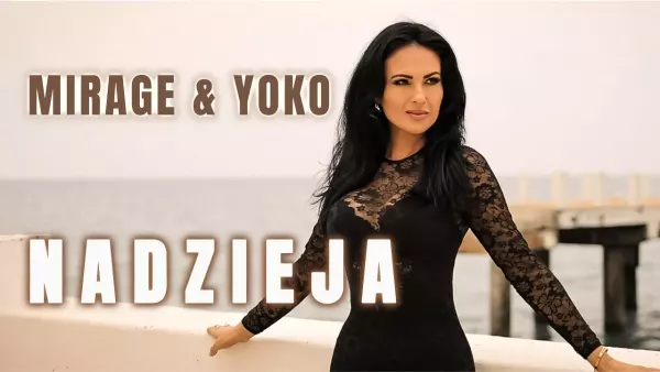 Mirage & Yoko - Nadzieja