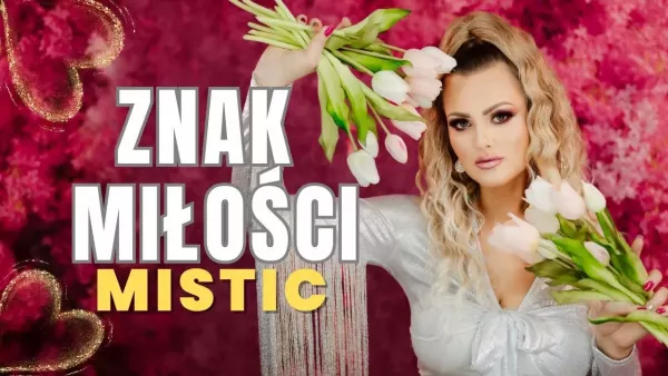 Mistic - Znak miłości