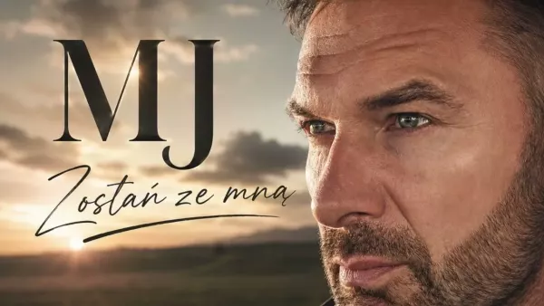 Mj - Zostań ze mną