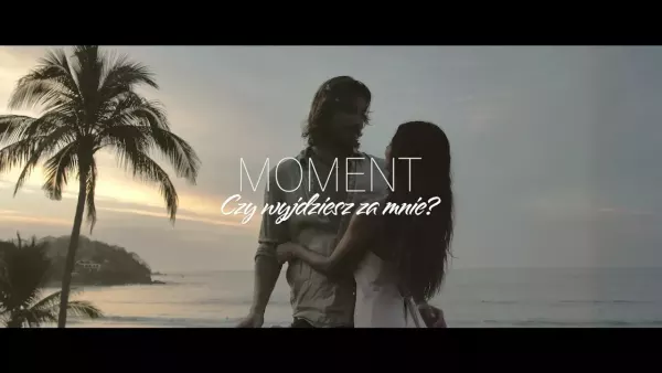 MOMENT - Czy wyjdziesz za mnie