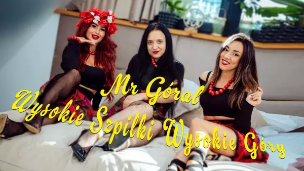Mr Góral - Wysokie szpilki