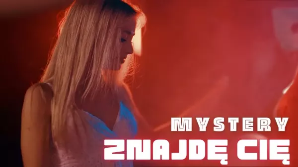 Mystery - Znajdę Cię