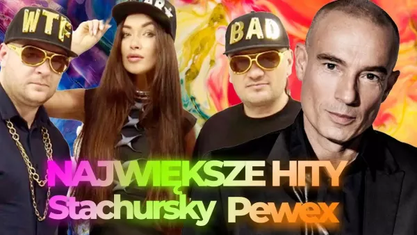 Największe HITY Stachursky | Pewex | DJ Trakmajster | Bella | BBX