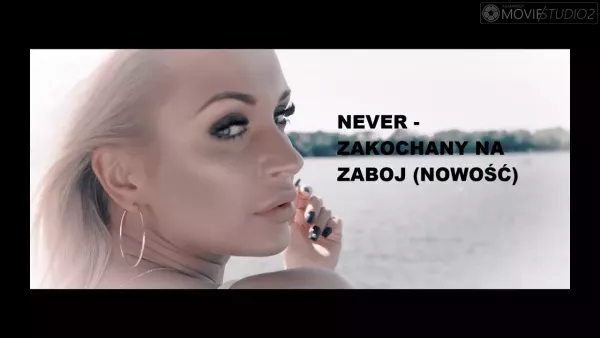 Never - Zakochany na zabój 