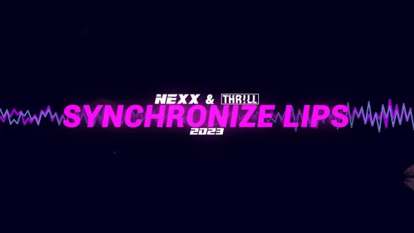 Nexx & THR!LL - Synchronize Lips 2023