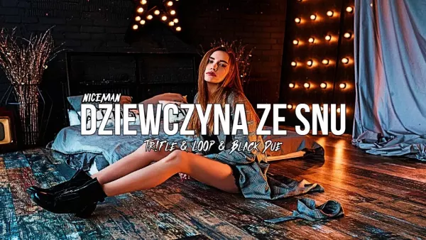 NICEMAN - Dziewczyna ze snu (Tr!Fle & LOOP & Black Due REMIX)