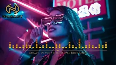 Nokaut - Powiedz mi loki italo Disco RMX 2022