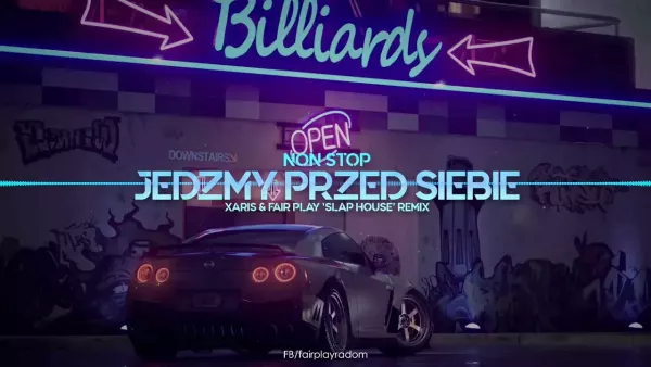 Non Stop - Jedźmy przed siebie (Xaris & Fair Play Slap House Remix) 2021