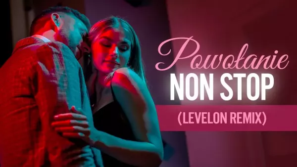 Non Stop - Powołanie (Levelon Remix)