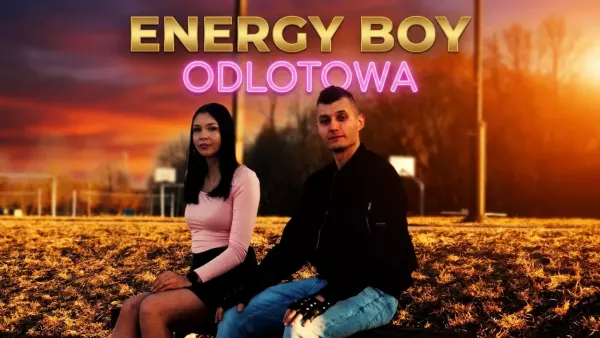 ODLOTOWA - ENERGY BOY