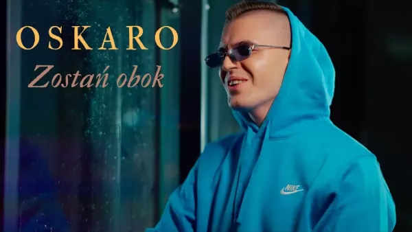 Oskaro - Zostań obok