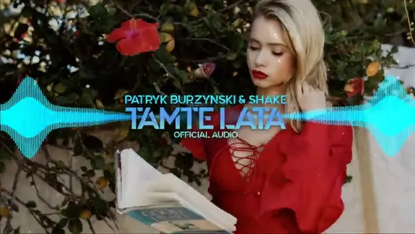 Patryk Burzyński & Shake- Tamte lata