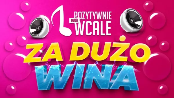 PAW - Za Dużo Wina 2025/2026