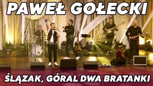 Paweł Gołecki - Ślązak, góral dwa bratanki