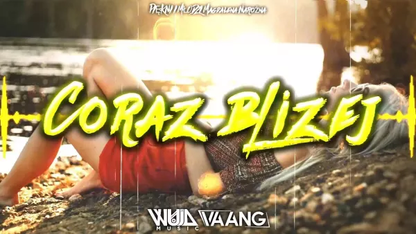 Piękni i Młodzi Magdalena Narożna - Coraz bliżej (WujaMusic & Vaan G Bootleg)