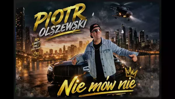 Piotr Olszewski - Nie mów nie