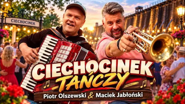 Piotr Olszewski & Maciek Jabłoński - Ciechocinek tańczy