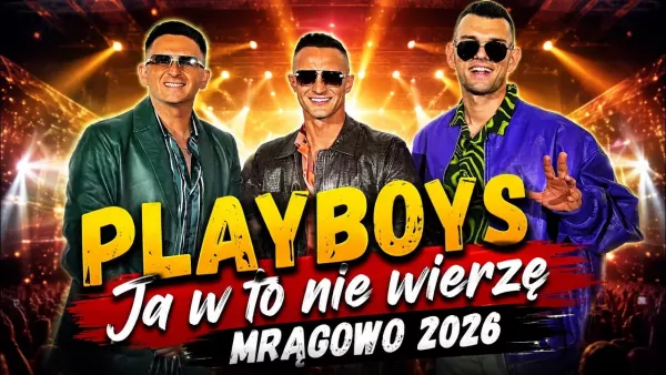 PLAYBOYS - Ja w to nie wierzę (Mrągowo 2026)