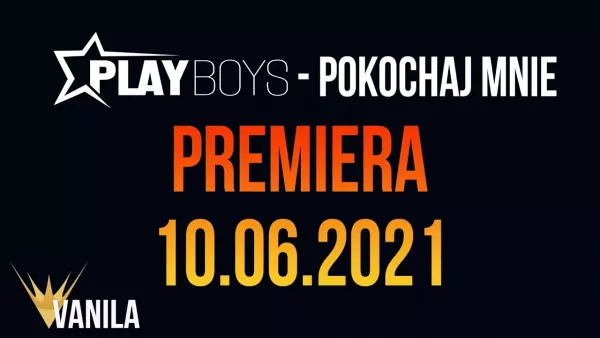 Playboys - Pokochaj Mnie (Zapowiedź teledysku)