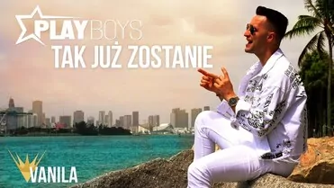 Playboys - Tak już zostanie
