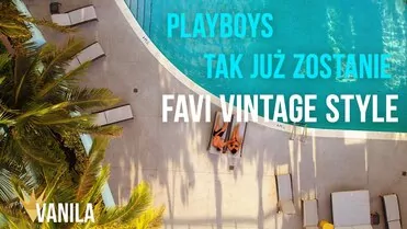 Playboys - Tak już zostanie (Favi Vintage Style Remix)