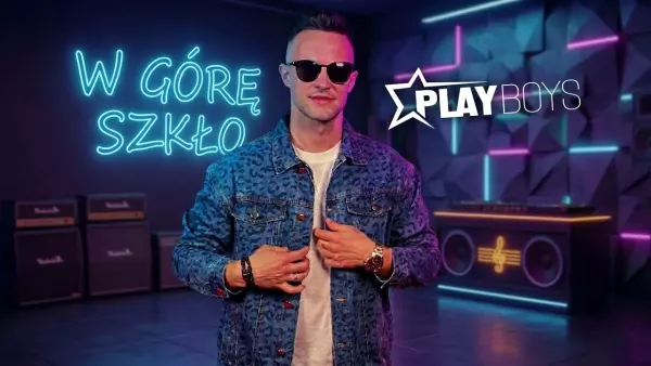 Playboys - W Górę Szkło